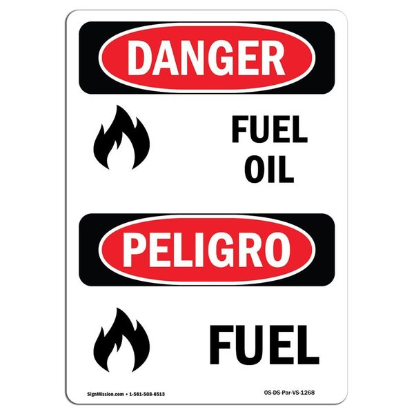 Signmission Safety Sign, OSHA Danger, 14" Height, Fuel Oil, Bilingual Spanish OS-DS-D-1014-VS-1268